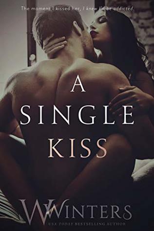 A Single Kiss by W. Winters