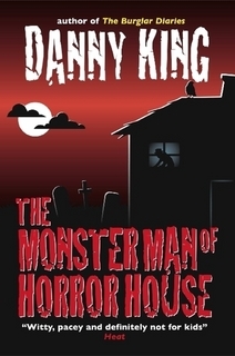 The Monster Man of Horror House by Danny King