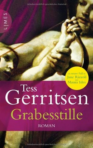 Grabesstille by Tess Gerritsen