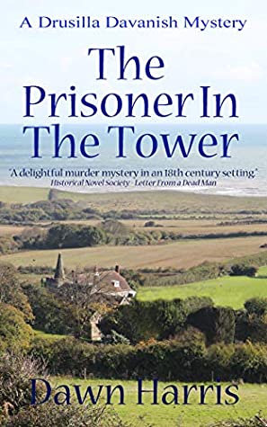 The Prisoner in the Tower (Drusilla Davanish, #3) by Paul Cameron, Dawn Harris, Anne Cameron