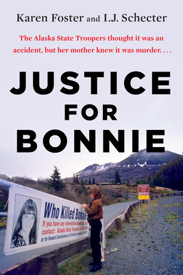 Justice for Bonnie by I.J. Schecter and Karen Foster