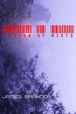 Season of Mists by James Brandon