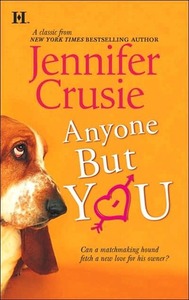 Anyone But You by Jennifer Crusie