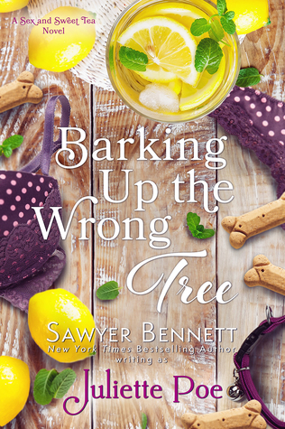 Barking Up the Wrong Tree by Juliette Poe, Sawyer Bennett