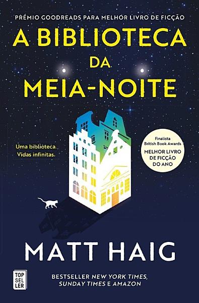 A Biblioteca da Meia-Noite by Matt Haig