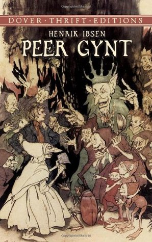 Peer Gynt by William Archer, Henrik Ibsen, Charles Archer