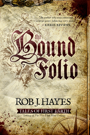 The Bound Folio by Rob J. Hayes