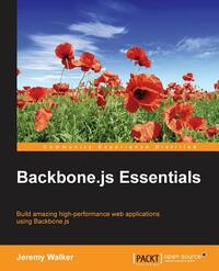 Backbone.js Essentials by Jeremy Walker