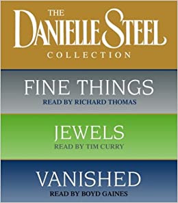 Fine Things / Jewels / Vanished by Richard Thomas, Boyd Gaines, Tim Curry, Danielle Steel