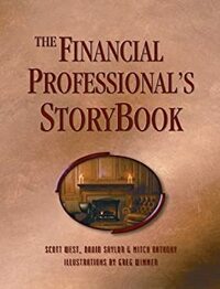 The Financial Professional's StoryBook by Mitch Anthony, David Saylor, Scott West