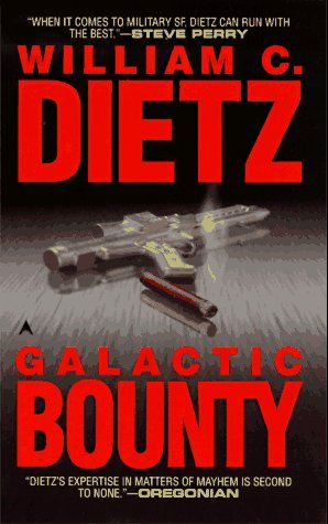 Galactic Bounty by William C. Dietz