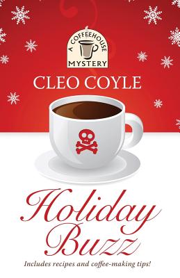 Holiday Buzz by Cleo Coyle
