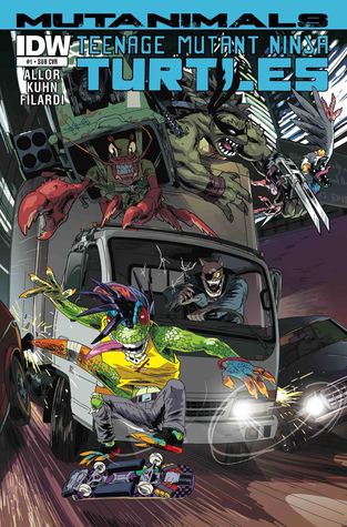 Teenage Mutant Ninja Turtles: Mutanimals by Andy Kuhn, Paul Allor