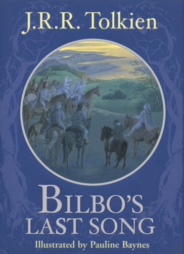 Bilbo's Last Song by J.R.R. Tolkien