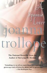 A Spanish Lover by Joanna Trollope