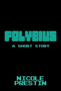 Polybius by Nicole Prestin