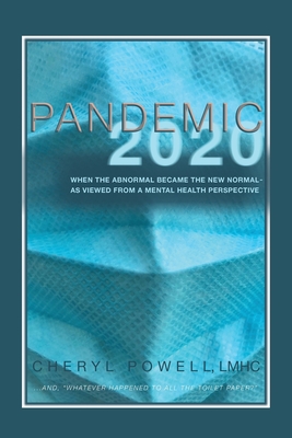 Pandemic 2020 by Cheryl Powell