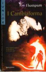 I cambiaforma by Paolo Canton, Kate Thompson