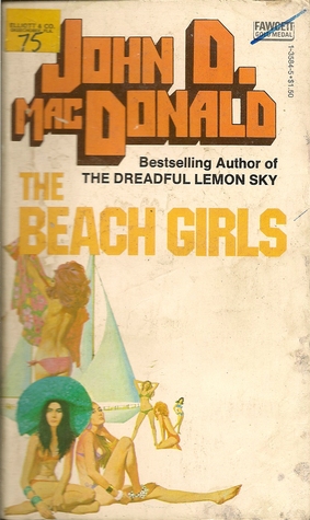 The Beach Girls by John D. MacDonald