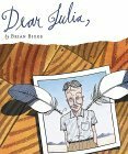 Dear Julia by Brian Biggs