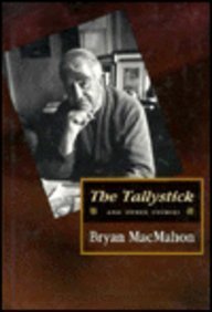 Tallystick and Other Stories by Bryan MacMahon