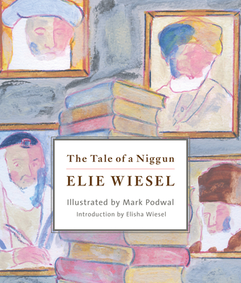 The Tale of a Niggun by Elie Wiesel