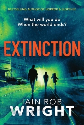 Extinction by Iain Rob Wright