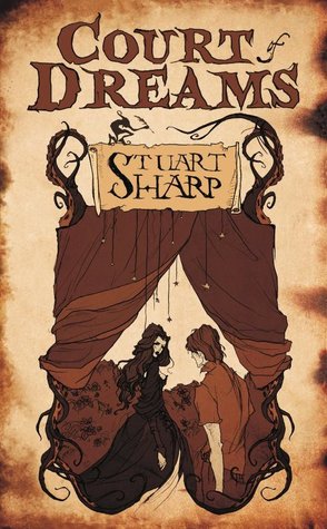 Court of Dreams by Stuart Sharp