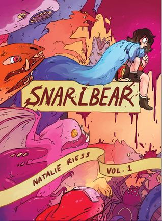 Snarlbear, Vol. 1 by Natalie Riess