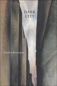 Dark City by Charles Bernstein