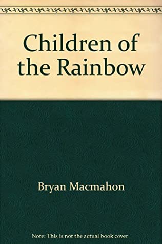 Children of the Rainbow by Bryan MacMahon