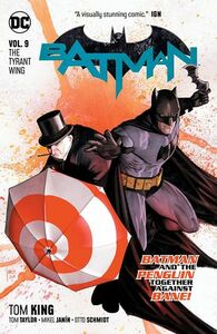 Batman, Volume 9: The Tyrant Wing by Tom King, Otto Schmidt, Mikel Janín