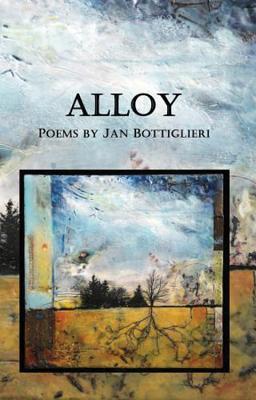 Alloy by Jan Bottiglieri