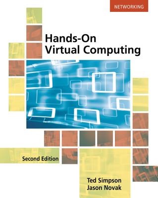 Hands-On Virtual Computing by Jason Novak, Ted Simpson