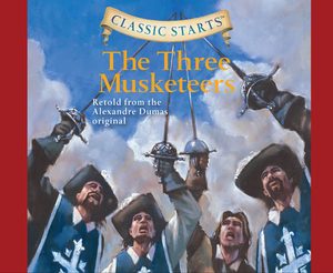 The Three Musketeers (Library Edition), Volume 32 by Alexandre Dumas, Oliver Ho