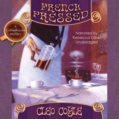 French Pressed by Cleo Coyle