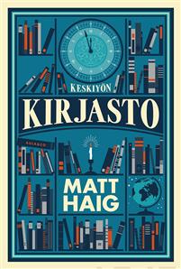 Keskiyön kirjasto by Matt Haig
