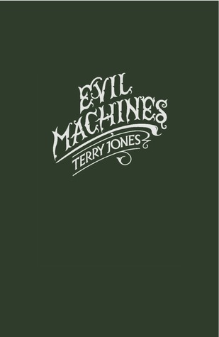 Evil Machines by Terry Jones