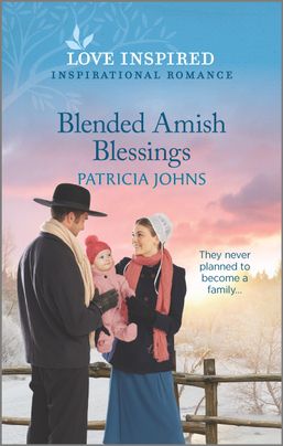 Blended Amish Blessings by Patricia Johns