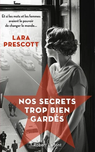 Nos secrets trop bien gardés by Lara Prescott