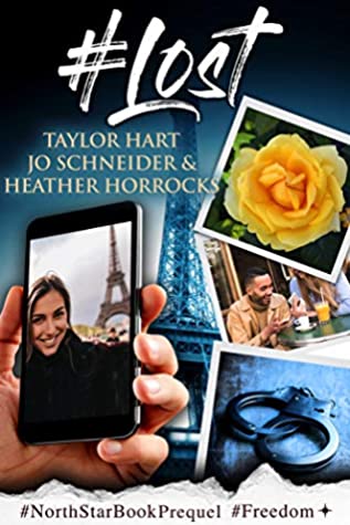 #Lost by Taylor Hart, Heather Horrocks, Jo Schneider