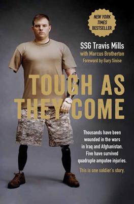 Tough as They Come by Marcus Brotherton, Travis Mills