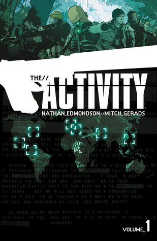 The Activity, Volume 1 by Nathan Edmondson, Mitch Gerads, Kyle Latino, Jordan Gibson, Joseph Frazzetta, Jeff Powell