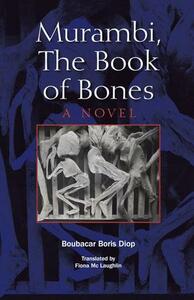 Murambi, The Book of Bones by Fiona McLaughlin, Boubacar Boris Diop