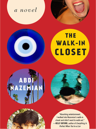 The Walk-In Closet by Abdi Nazemian