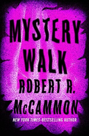 Mystery Walk by Robert R. McCammon