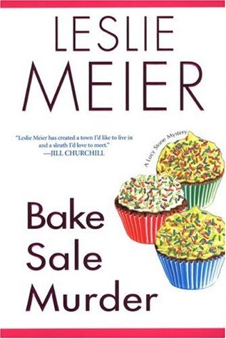 Bake Sale Murder by Leslie Meier