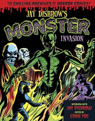 Jay Disbrow's Monster Invasion by Jay Disbrow