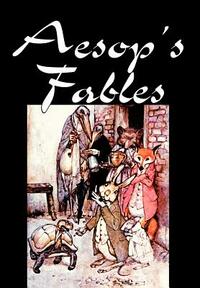 Aesop's Fables, Fiction, Classics, Social Science, Folklore & Mythology by Aesop