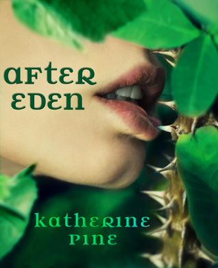 After Eden by Katherine Pine